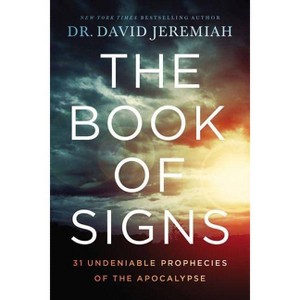 The Book of Signs - by David Jeremiah - 1 of 1