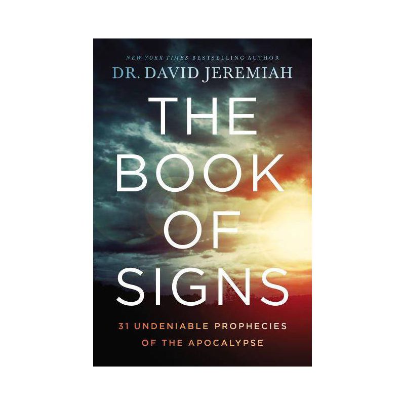 The Book of Signs - by David Jeremiah, 1 of 2