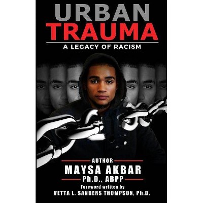 Urban Trauma - by  Maysa Akbar (Paperback)