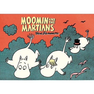 Moomin and the Martians - by  Tove Jansson (Paperback)