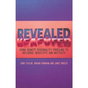 Revealed - by  J Taylor & A Furnham & Janet Breeze (Paperback) - 1 of 1