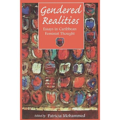 Gendered Realities - by  Patricia Mohammed (Paperback)