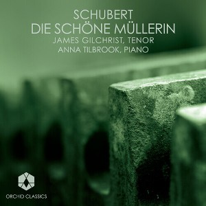 Schubert & Gilchrist & Tilbrook - Die Schone Mullerin (CD) - 1 of 1