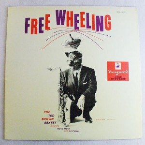 Ted Brown - Free Wheeling (Vinyl) - 1 of 1