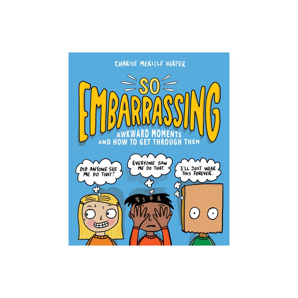 So Embarrassing - by Charise Mericle Harper (Paperback)