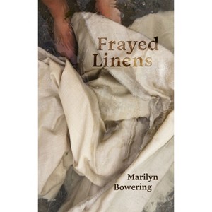 Frayed Linens - by  Marilyn Bowering (Paperback) - 1 of 1
