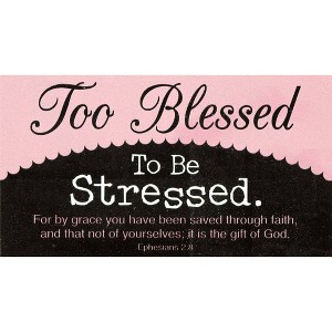 Dicksons Too Blessed to Be Stressed Pink and Brown 2.75 x 5 Inch Refrigerator Magnet - 1 of 2
