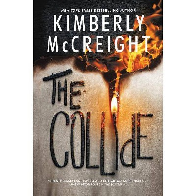 The Collide - (Outliers) by  Kimberly McCreight (Hardcover)