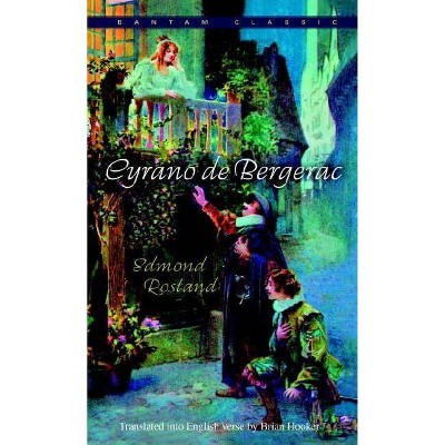 Cyrano de Bergerac - (Bantam Classics) by  Edmond Rostand (Paperback)