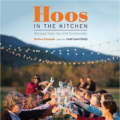  Hoos in the Kitchen - by  Melissa Palombi (Hardcover) 