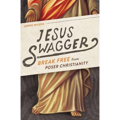 Jesus Swagger - by  Jarrid Wilson (Paperback)