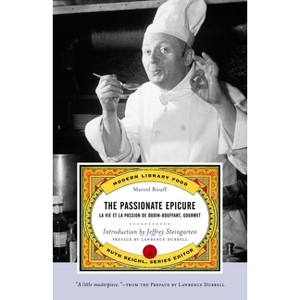The Passionate Epicure - (Modern Library (Paperback)) by  Marcel Rouff (Paperback) - 1 of 1