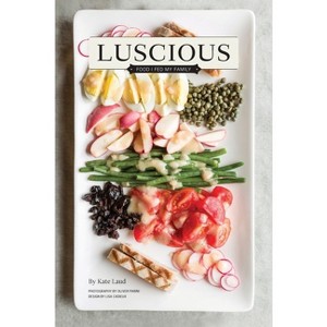 Luscious - by  Kate Laud (Hardcover) - 1 of 1