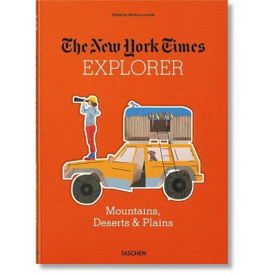 The New York Times Explorer. Mountains, Deserts & Plains - by  Barbara Ireland (Hardcover)