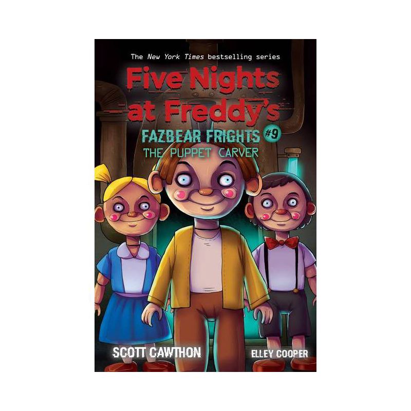The Puppet Carver (Five Nights at Freddy&#39;s: Fazbear Frights #9), 9 - by Scott Cawthon &#38; Elley Cooper (Paperback), 1 of 2