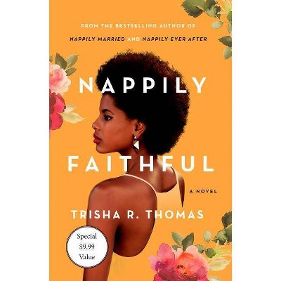 Nappily Faithful - (Nappily, 3) by  Trisha R Thomas (Paperback)