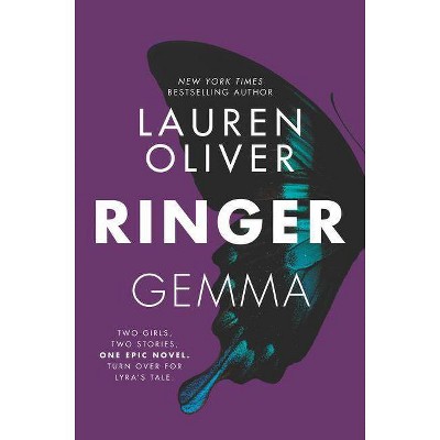 Ringer - (Replica) by  Lauren Oliver (Hardcover)