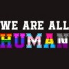 Adult Design By Humans We Are All Human Pride Motto By corndesign T-Shirt - 2 of 2