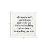 Slickblue My Superpower Quote Sign – Funny Wood Plaque – 7x7 Rustic Humor for Shelf or Desk Décor, Color Options - 3 of 3