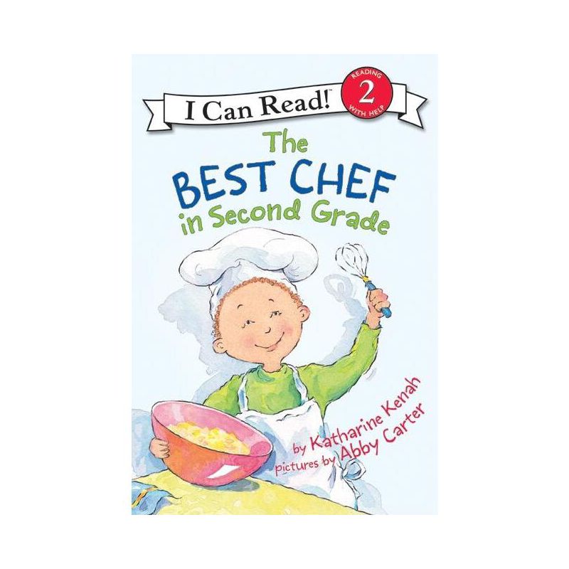 The Best Chef in Second Grade - (I Can Read Level 2) by  Katharine Kenah (Paperback), 1 of 2