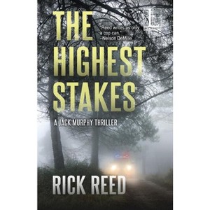The Highest Stakes - by  Rick Reed (Paperback) - 1 of 1