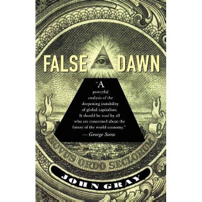 False Dawn - by  John Gray (Paperback)