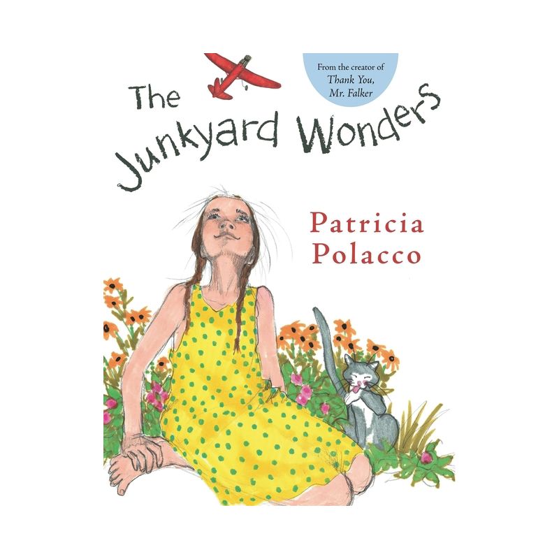 The Junkyard Wonders - by  Patricia Polacco (Hardcover), 1 of 2