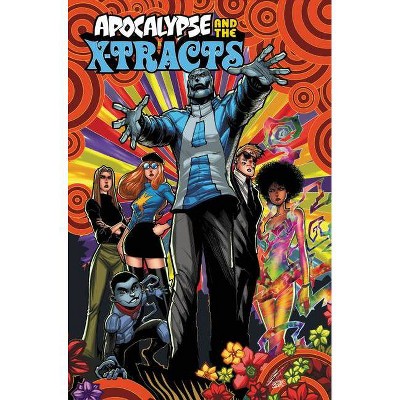 Age of X-Man: Apocalypse & the X-Tracts - (Paperback)