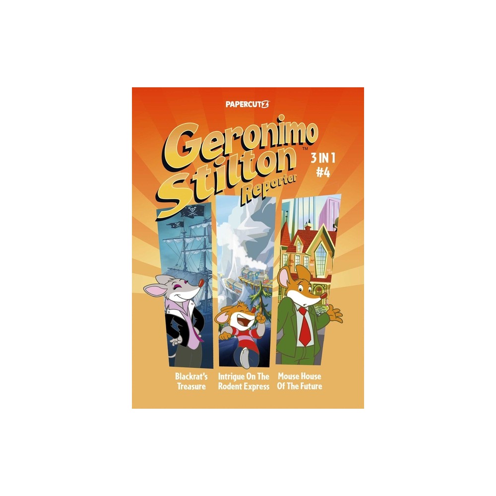 Geronimo Stilton Reporter 3 in 1 Vol. 4 - (Paperback)