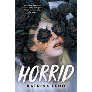 Horrid - by  Katrina Leno (Paperback) - 1 of 1