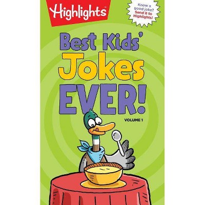 Best Kids' Jokes Ever!, Volume 1 - (Highlights Joke Books) (Paperback)