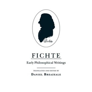 Fichte - by  Johann Gottlieb Fichte (Hardcover) - 1 of 1