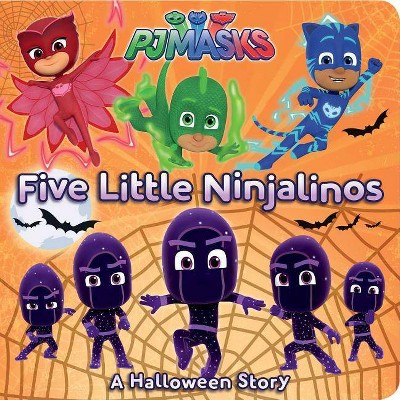 Five Little Ninjalinos - (Pj Masks) (Board Book)