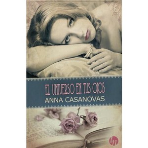 El universo en tus ojos - by  Anna Casanovas (Paperback) - 1 of 1
