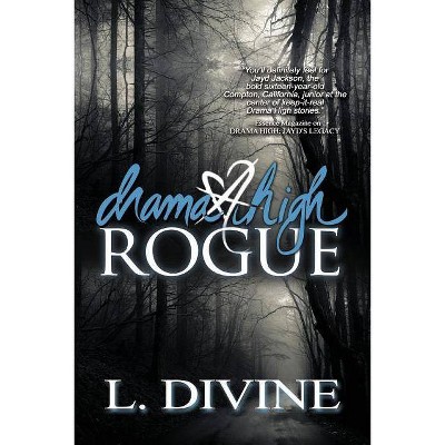 Rogue - (Drama High) by  L Divine (Paperback)