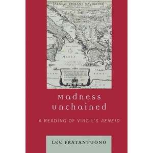 Madness Unchained - by  Lee Fratantuono 2 (Paperback) - 1 of 1