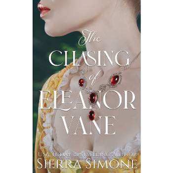 The Chasing of Eleanor Vane - (Far Hope Stories) by  Sierra Simone (Paperback)