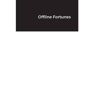 Offline Fortunes - by  Jim Stephens (Paperback)