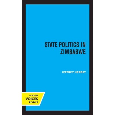 State Politics in Zimbabwe, 45 - (Perspectives on Southern Africa) by  Jeffrey Herbst (Paperback)