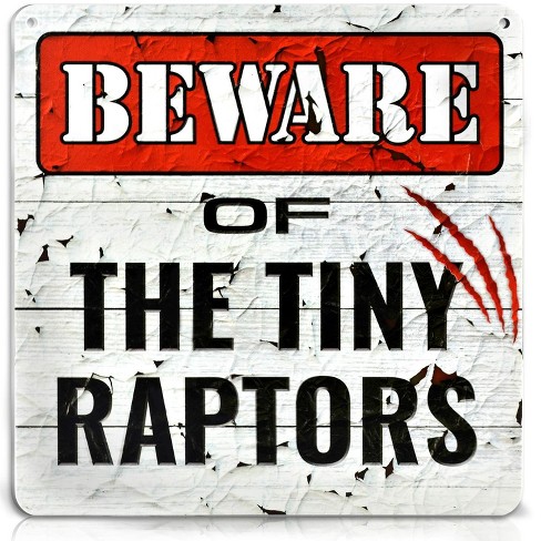 Bigtime Signs 12"x12'' Beware of Tiny Raptors Chicken Decor Signs - image 1 of 4