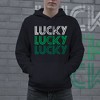 Feelin Lucky Unisex Hoodie Funny St. Paddys Days Parade Four Leaf Clover Luck Joke Hooded Sweatshirt - Crazy Dog Hoodie - image 2 of 4