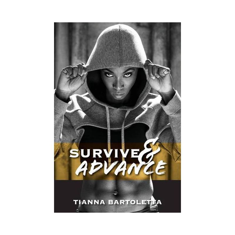 Survive & Advance - by  Tianna Bartoletta (Paperback), 1 of 2