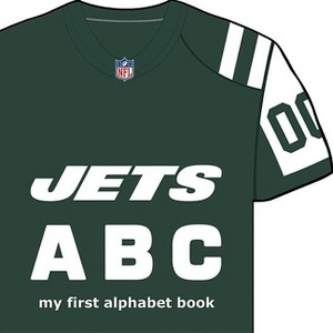 New York Jets Abc-Board - (My First Alphabet Books (Michaelson Entertainment)) by  Brad M Epstein (Board Book) - 1 of 1