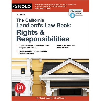 The California Landlord's Law Book - 19th Edition by  Nils Rosenquest & Janet Portman (Paperback)