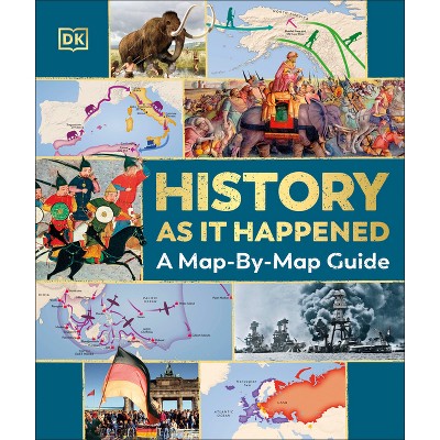 History as It Happened - by  DK (Hardcover)