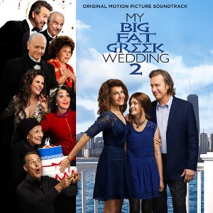 Various - My Big Fat Greek Wedding 2 (Original Soundtrack) (CD) - 1 of 1