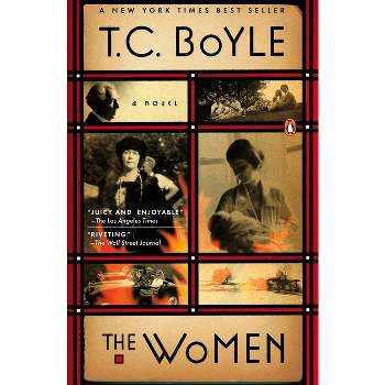 The Women - by  T C Boyle (Paperback)