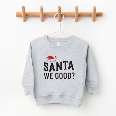 The Juniper Shop Santa We Good Glitter Toddler Graphic Sweatshirt - image 1 of 3