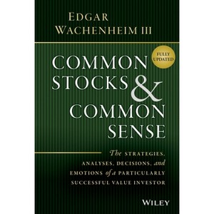 Common Stocks and Common Sense - 2nd Edition by  Edgar Wachenheim (Hardcover) - 1 of 1