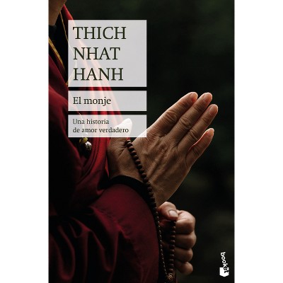 El Monje / The Monk - by  Thich Nhat Hanh (Paperback)